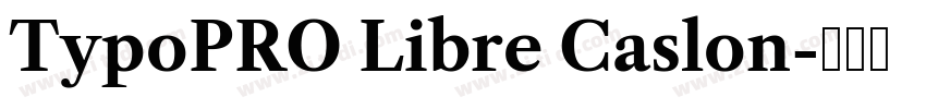 TypoPRO Libre Caslon字体转换